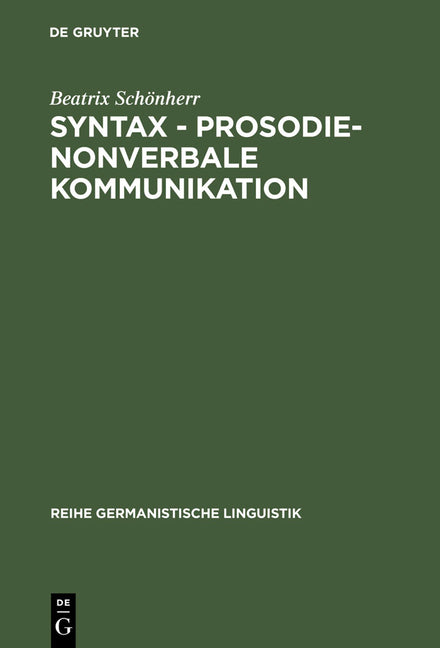 Syntax - Prosodie - nonverbale Kommunikation (Reprint 2012) - Ingram