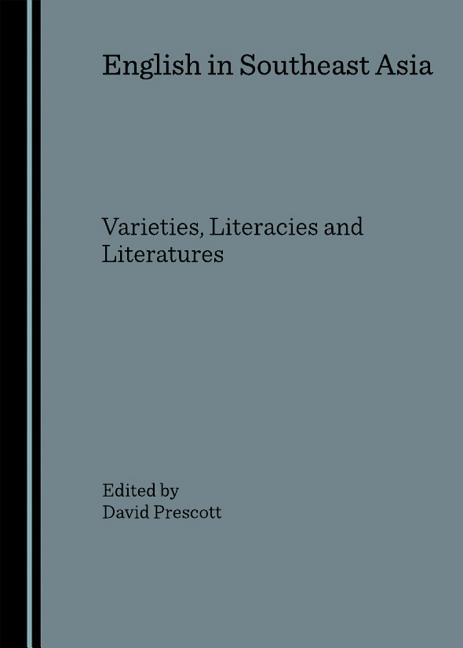 English in Southeast Asia: Varieties, Literacies and Literatures - Ingram