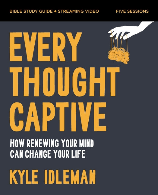 Every Thought Captive Bible Study Guide Plus Streaming Video: How Renewing Your Mind Can Change Your Life - Ingram