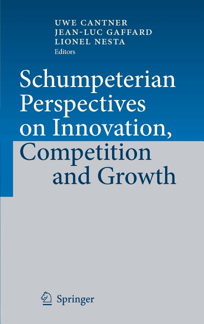 Schumpeterian Perspectives on Innovation, Competition and Growth (2009) - Ingram