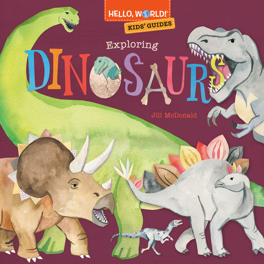 Hello, World! Kids' Guides: Exploring Dinosaurs - Ingram