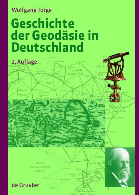 Geschichte Der Geodäsie in Deutschland (2. Durchges. U. Korr. Aufl.) - Ingram