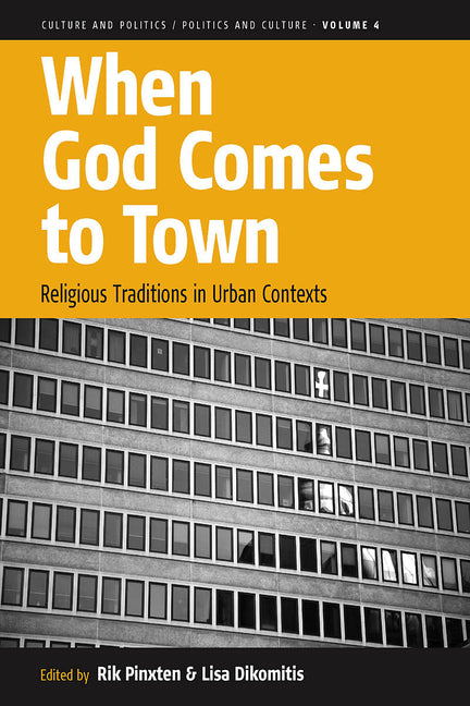 When God Comes to Town: Religious Traditions in Urban Contexts - Ingram
