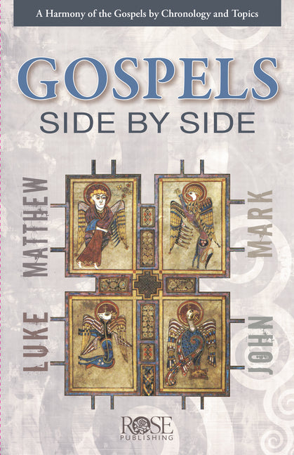 Gospels Side by Side: A Harmony of the Gospels by Chronology and Topics - Ingram