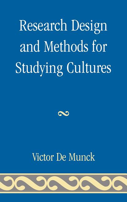 Research Design and Methods for Studying Cultures - Ingram