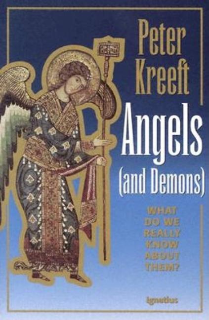 Angels and Demons: What Do We Really Know about Them? - Ingram