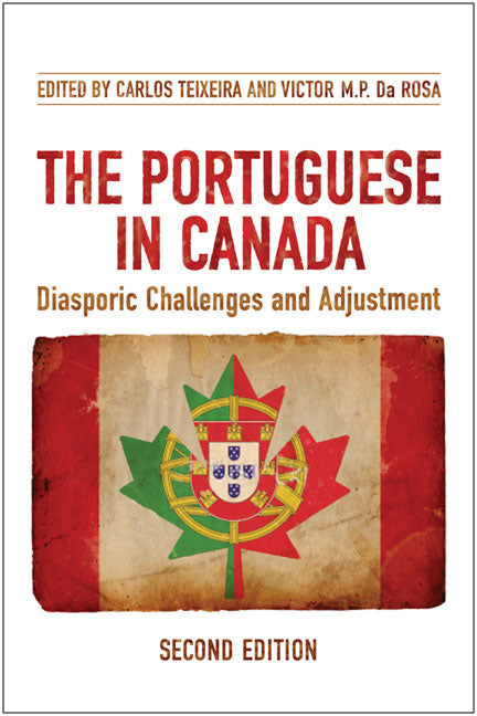 Portuguese in Canada: Diasporic Challenges and Adjustment - Ingram
