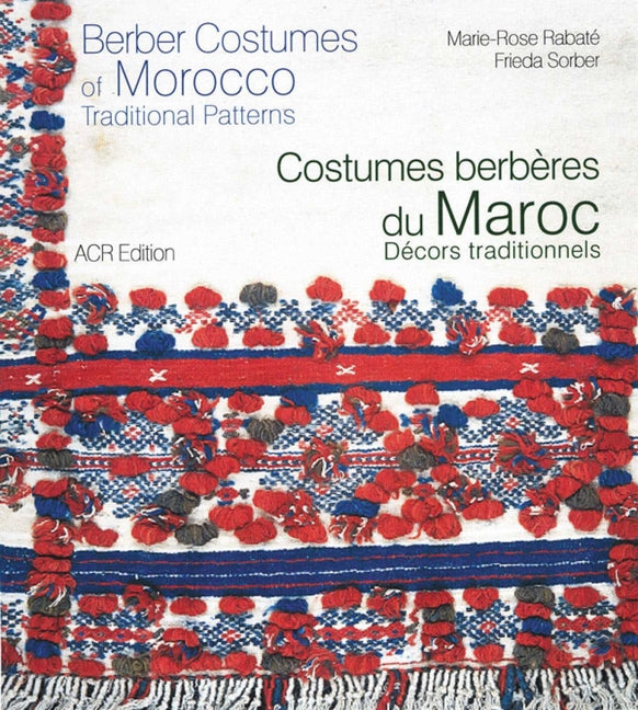 Berber Costumes of Morocco: Traditional Patterns - Ingram