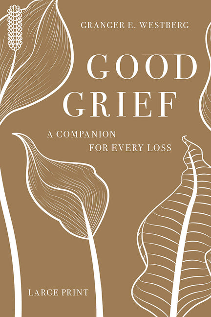 Good Grief: Large Print - Ingram