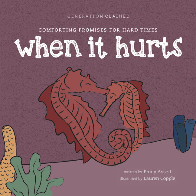 When It Hurts: Comforting Promises for Hard Times - Ingram