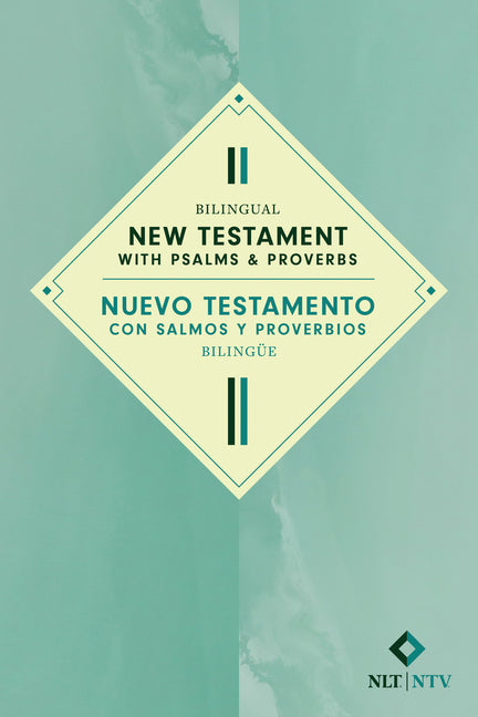 Bilingual New Testament with Psalms & Proverbs / Nuevo Testamento Con Salmos Y Proverbios Bilingüe Nlt/Ntv (Softcover) - Ingram