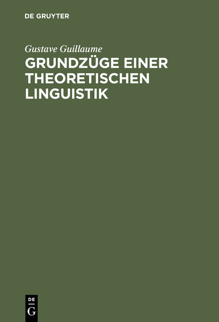 Grundzüge Einer Theoretischen Linguistik (Aus Dem Franz.Principes de Linguistique Theorique.Reprint 2015) - Ingram