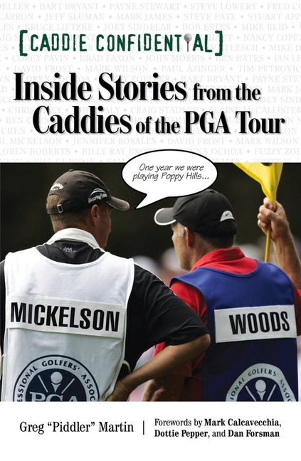 Caddie Confidential: Inside Stories from the Caddies of the PGA Tour - Ingram