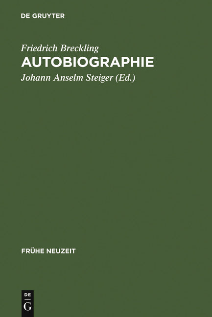 Autobiographie: Ein Frühneuzeitliches Ego-Dokument Im Spannungsfeld Von Spititualismus, Radikalem Pietismus Und Theosophie (Reprint 2011) - Ingram
