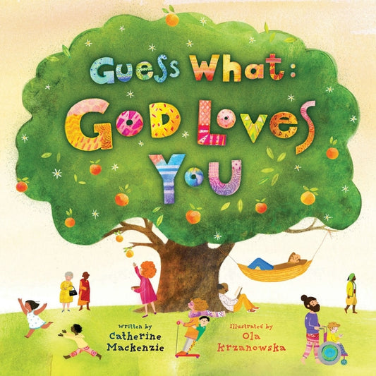 Guess What: God Loves You - Ingram