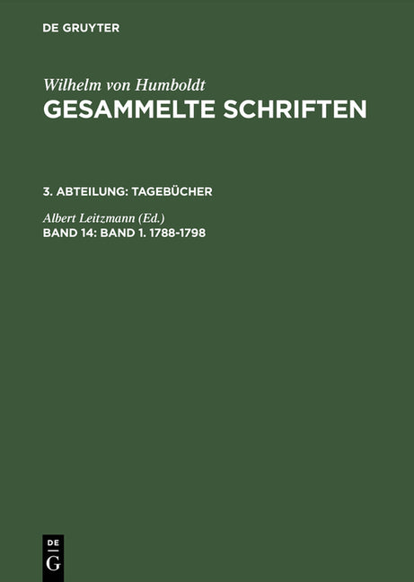 Gesammelte Schriften, Band 14, Band 1. 1788-1798 (Photomechanischer Nachdruck. Reprint 2015) - Ingram