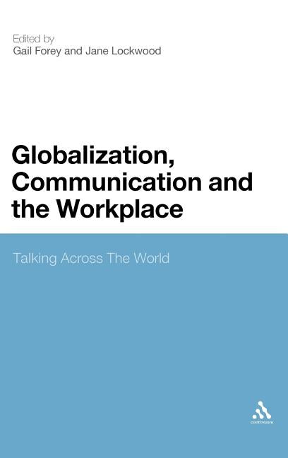 Globalization, Communication and the Workplace: Talking Across the World - Ingram