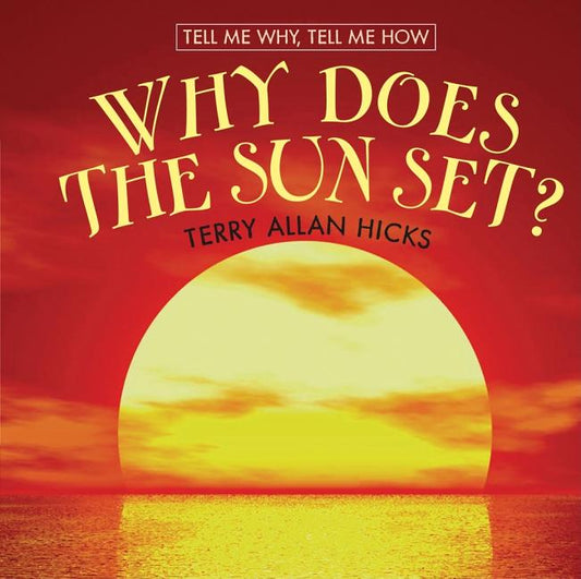 Why Does the Sun Set? - Ingram