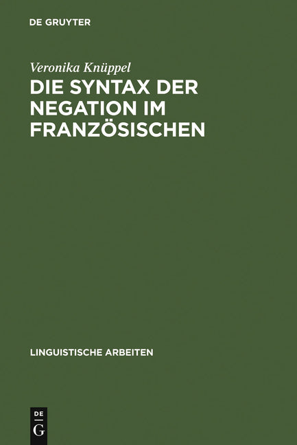 Syntax der Negation im Französischen (Reprint 2011) - Ingram