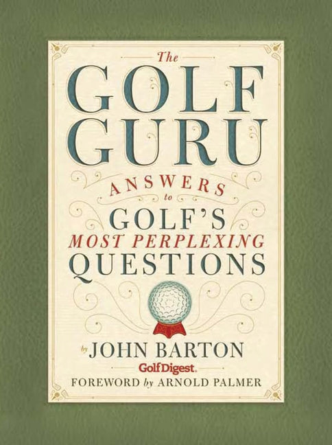 Golf Guru: Answers to Golf's Most Perplexing Questions - Ingram