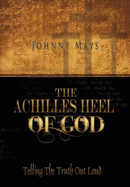 Achilles Heel of God - Ingram