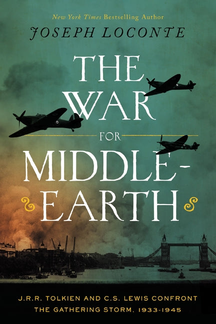 War for Middle-Earth: J.R.R. Tolkien and C.S. Lewis Confront the Gathering Storm, 1933-1945 - Ingram