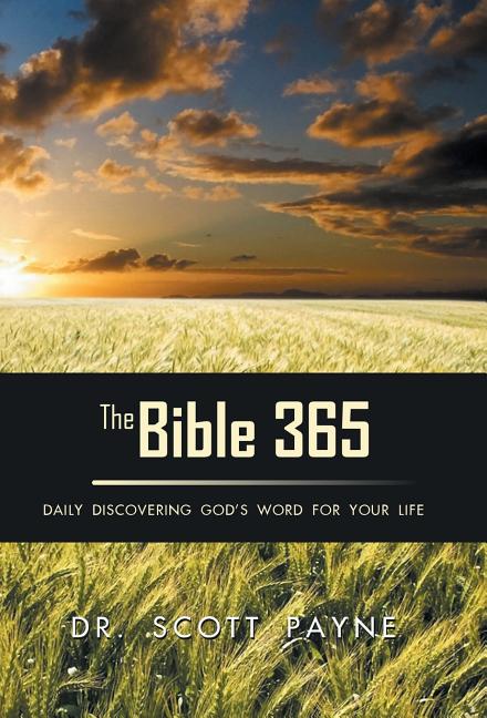 Bible 365: Daily Discovering God's Word For Your Life - Ingram
