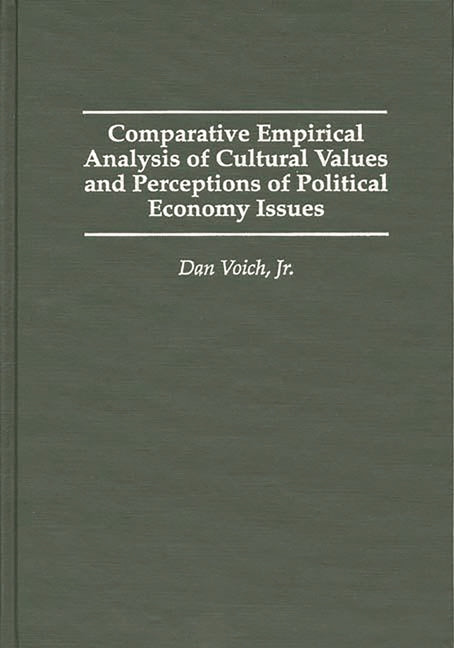 Comparative Empirical Analysis of Cultural Values and Perceptions of Political Economy Issues - Ingram