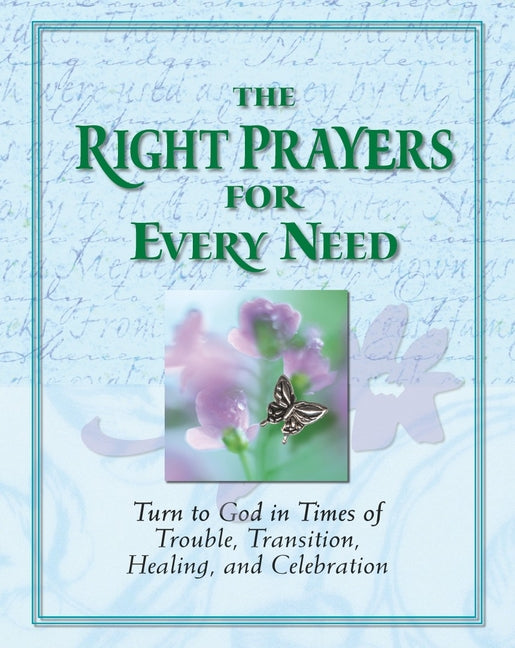 Right Prayers for Every Need (Deluxe Prayer Book) - Ingram