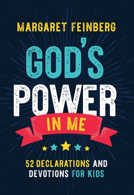 God's Power in Me: 52 Declarations and Devotions for Kids - Ingram