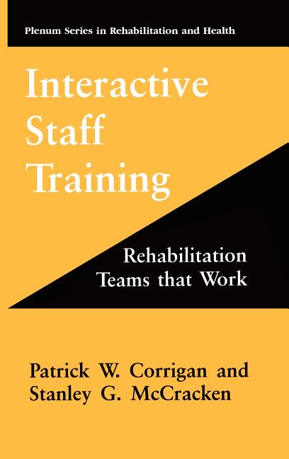 Interactive Staff Training: Rehabilitation Teams That Work (1997) - Ingram