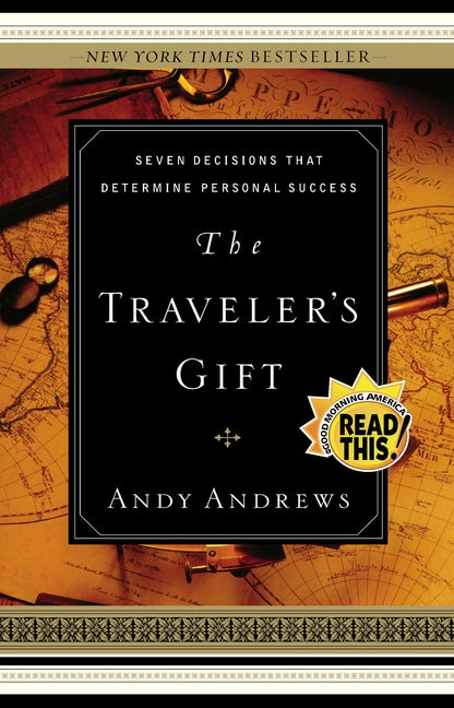 Traveler's Gift: Seven Decisions That Determine Personal Success - Ingram