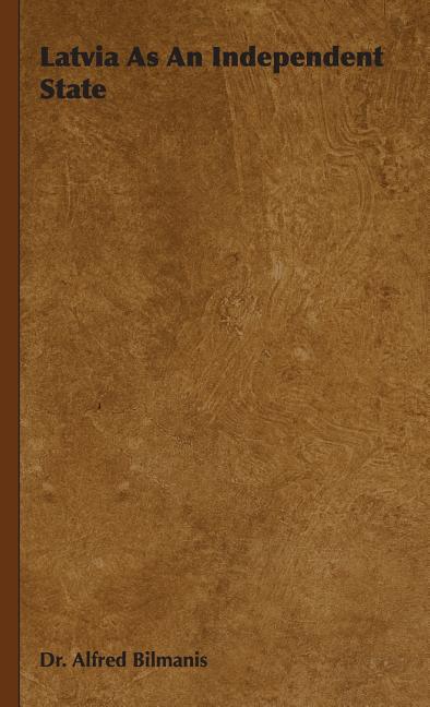 Latvia as an Independent State - Ingram