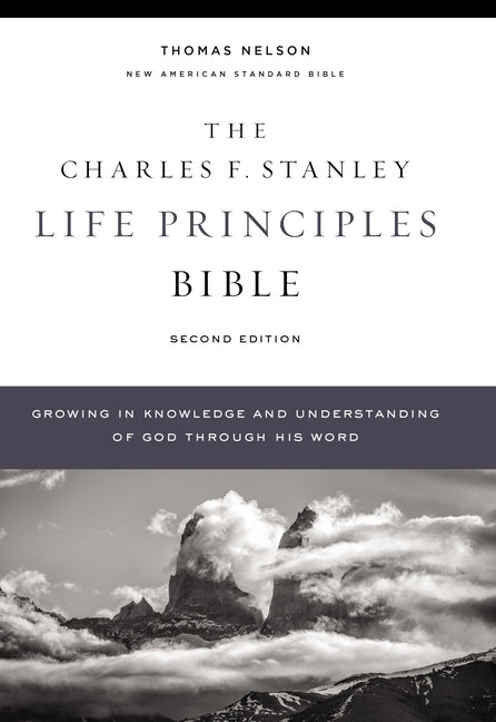 Nasb, Charles F. Stanley Life Principles Bible, 2nd Edition, Hardcover, Comfort Print: Holy Bible, New American Standard Bible - Ingram