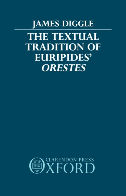 Textual Tradition of Euripides' Orestes - Ingram