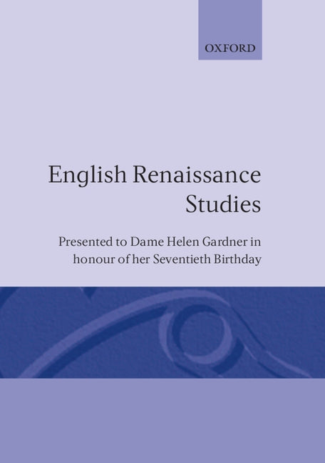 English Renaissance Studies: Presented to Dame Helen Gardner in Honour of Her Seventieth Birthday - Ingram