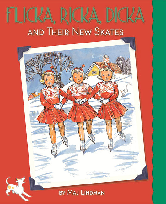 Flicka, Ricka, Dicka and Their New Skates - Ingram