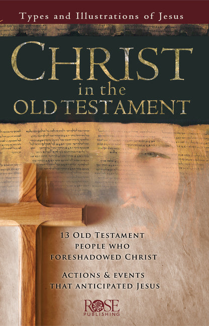 Christ in the Old Testament: Types and Illustrations of Jesus - Ingram