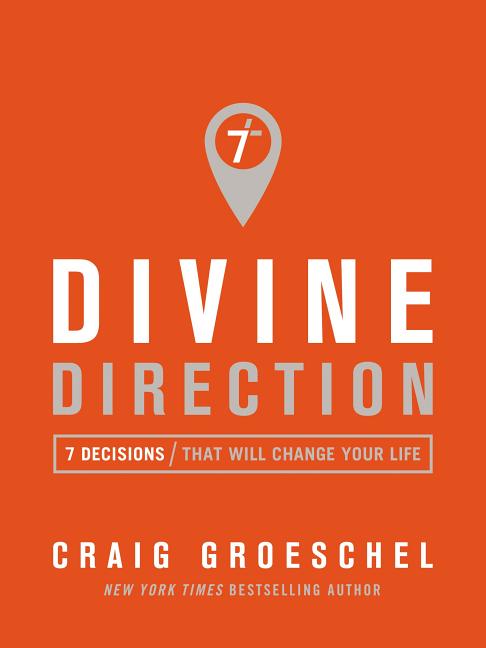 Divine Direction: 7 Decisions That Will Change Your Life - Ingram