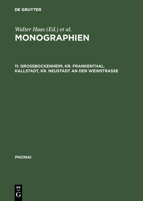 Monographien, 11, Großbockenheim, Kr. Frankenthal. Kallstadt, Kr. Neustadt an der Weinstraße (Reprint 2017) - Ingram