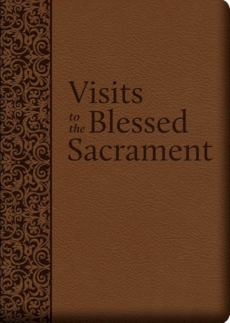 Visits to the Blessed Sacrament - Ingram
