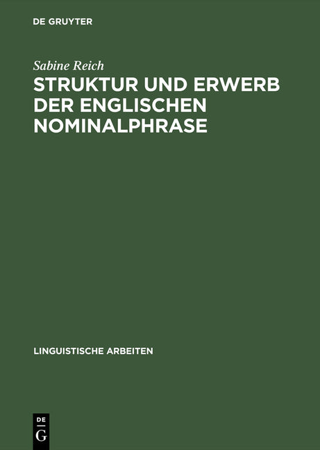 Struktur und Erwerb der englischen Nominalphrase (Reprint 2015) - Ingram