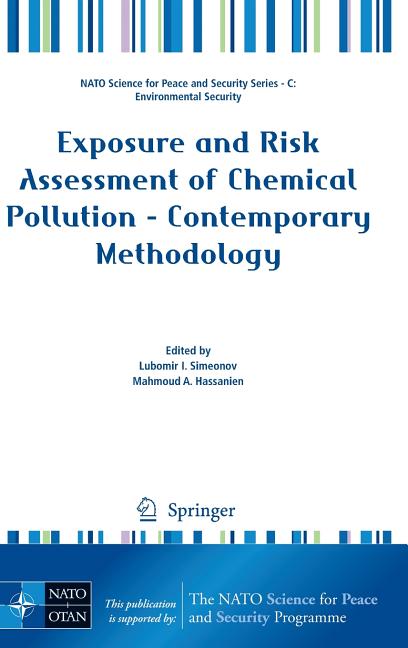 Exposure and Risk Assessment of Chemical Pollution - Contemporary Methodology (2009) - Ingram