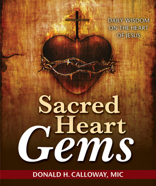 Sacred Heart Gems: Daily Wisdom on the Heart of Jesus - Ingram