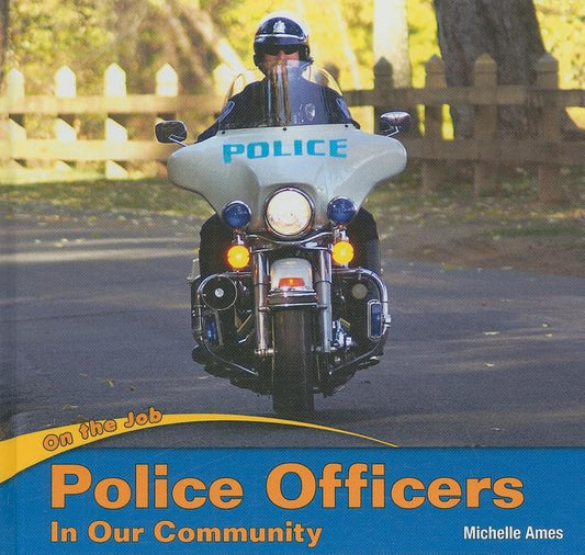 Police Officers in Our Community - Ingram