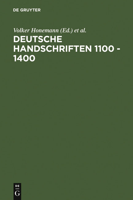 Deutsche Handschriften 1100 - 1400 (Reprint 2010) - Ingram