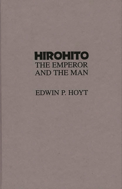 Hirohito: The Emperor and the Man - Ingram