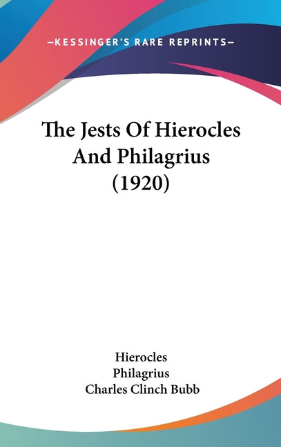 Jests Of Hierocles And Philagrius (1920) - Ingram