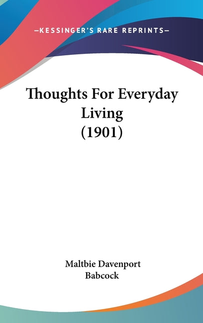 Thoughts For Everyday Living (1901) - Ingram