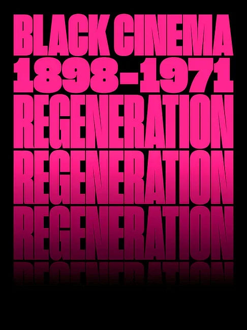Regeneration: Black Cinema, 1898-1971 - stevensbooks